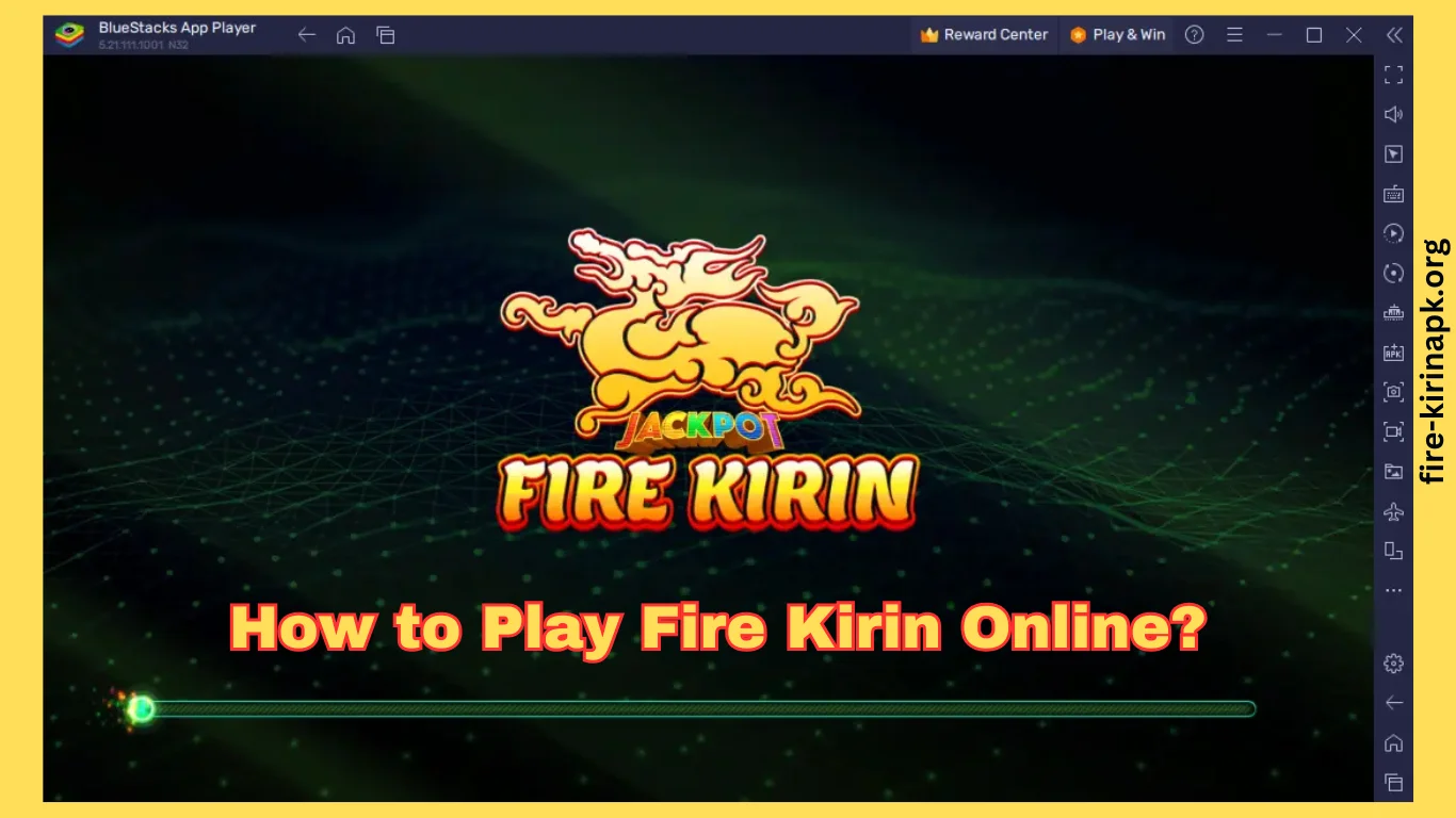 How to Play Fire Kirin Online?